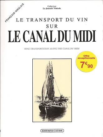 Buch ber historische Fakten: Weintransport auf dem Canal du Midi ...