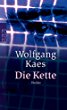 Die Kette (Kommissar Morian ermittel...,Wolfgang Kaes